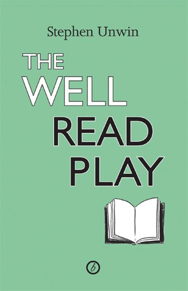 The Well Read Play by Stephen Unwin