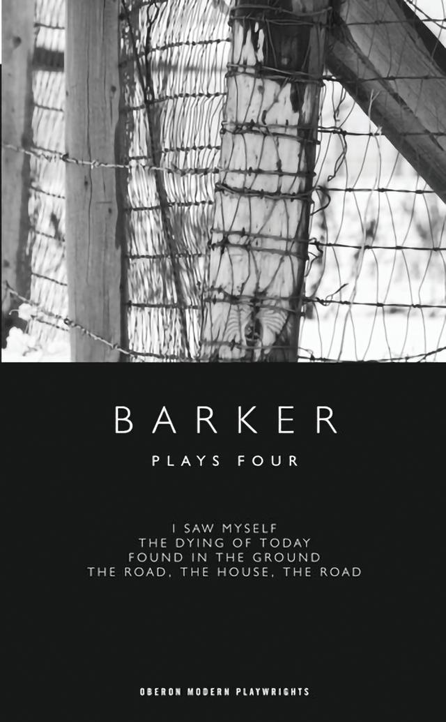 Barker: Plays Four by Howard Barker
