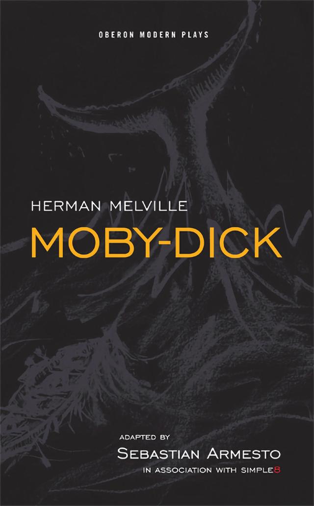 Moby-Dick by Herman Melville, Sebastian Armesto