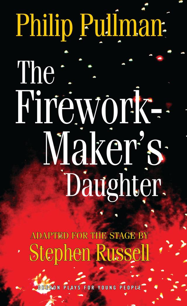 The Firework Maker's Daughter by Philip Pullman, Stephen Russell