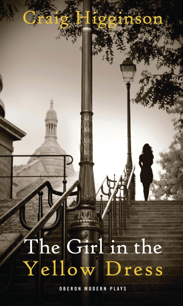 The Girl in the Yellow Dress by Craig Higginson