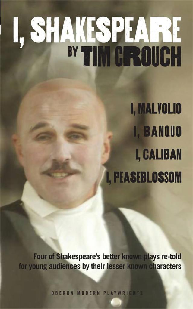I, Shakespeare by Tim Crouch