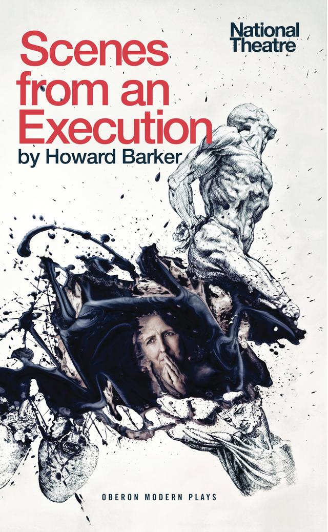 Scenes from an Execution by Howard Barker