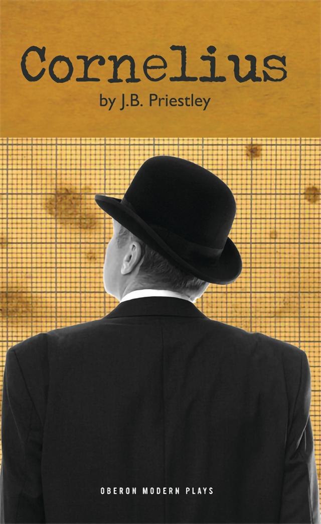 Cornelius by J. B. Priestley