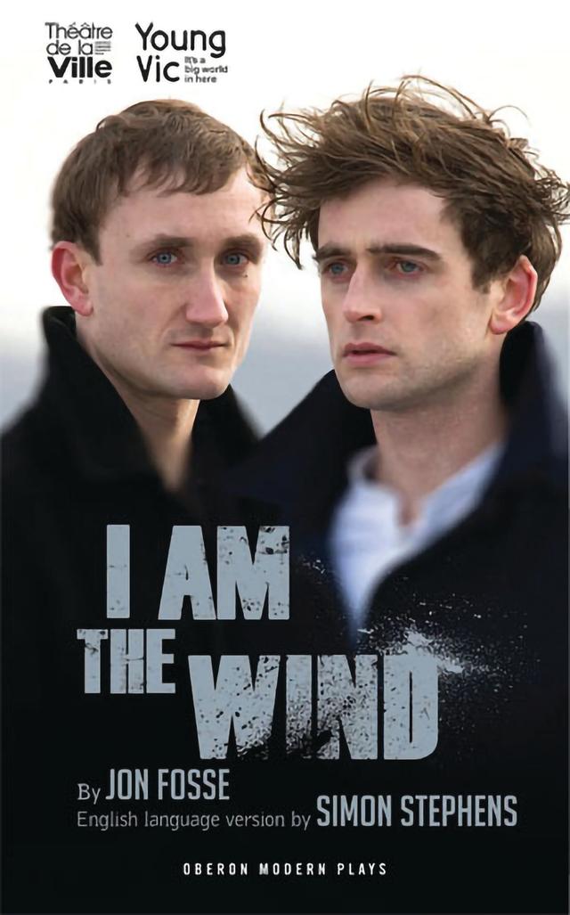I Am The Wind by Jon Fosse, Simon Stephens