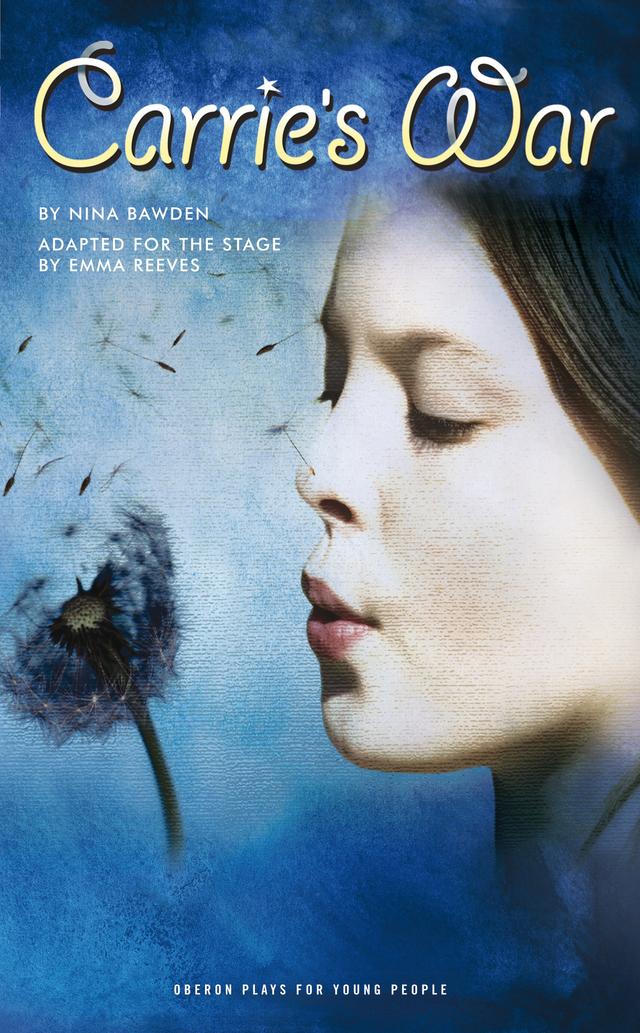 Carrie's War by Emma Reeves, Nina Bawden