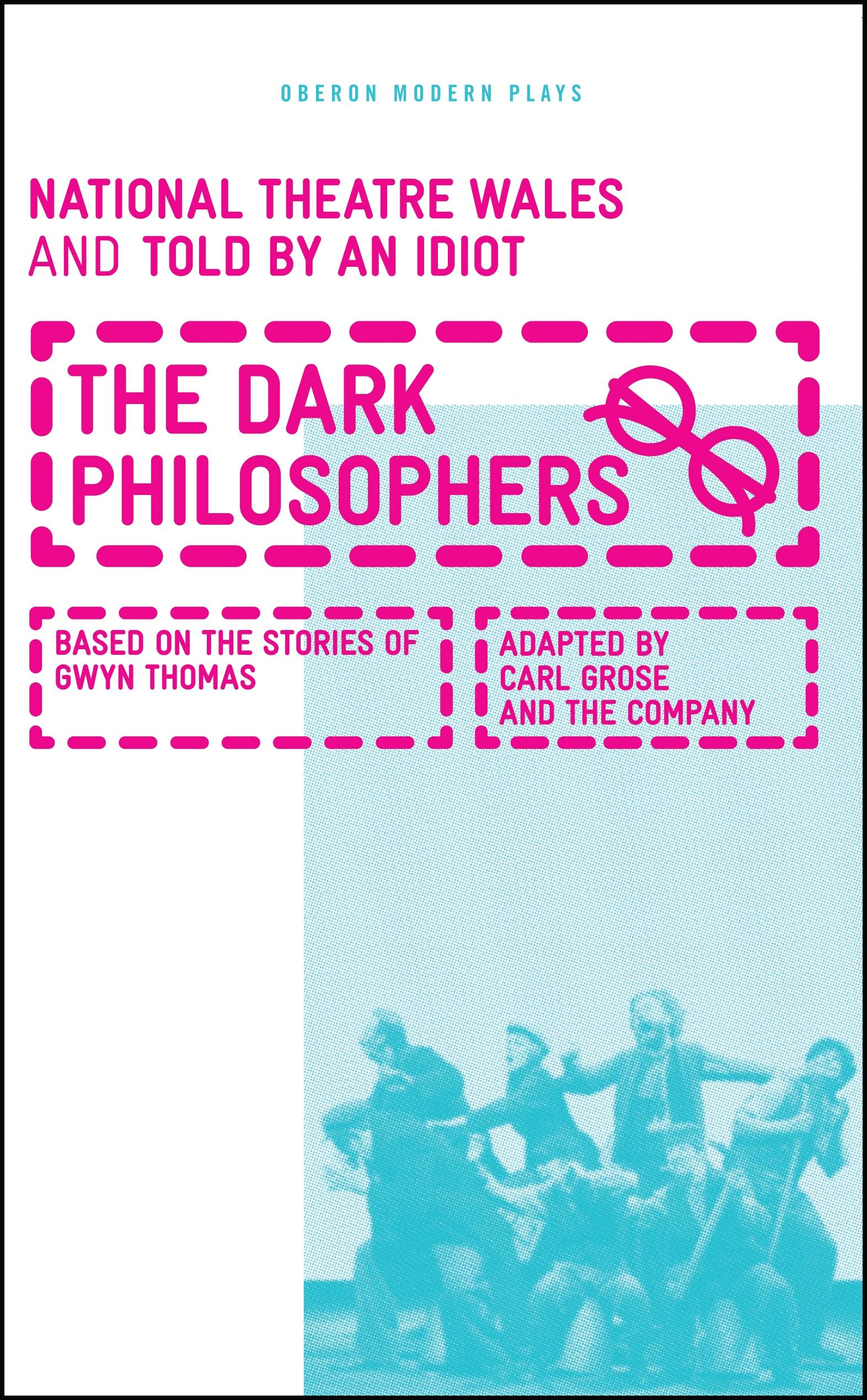The Dark Philosophers