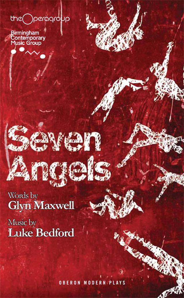 Seven Angels by Glyn Maxwell, Luke Bedford