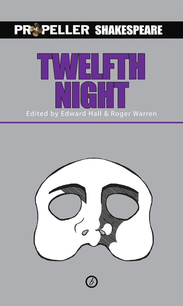 Twelfth Night by Edward Hall, Roger Warren, William Shakespeare