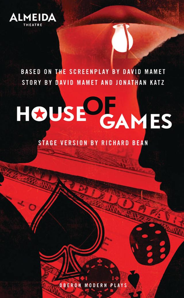 House of Games by David Mamet, Richard Bean