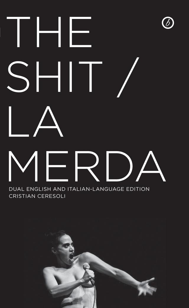 The Shit/La Merda by Cristian Ceresoli