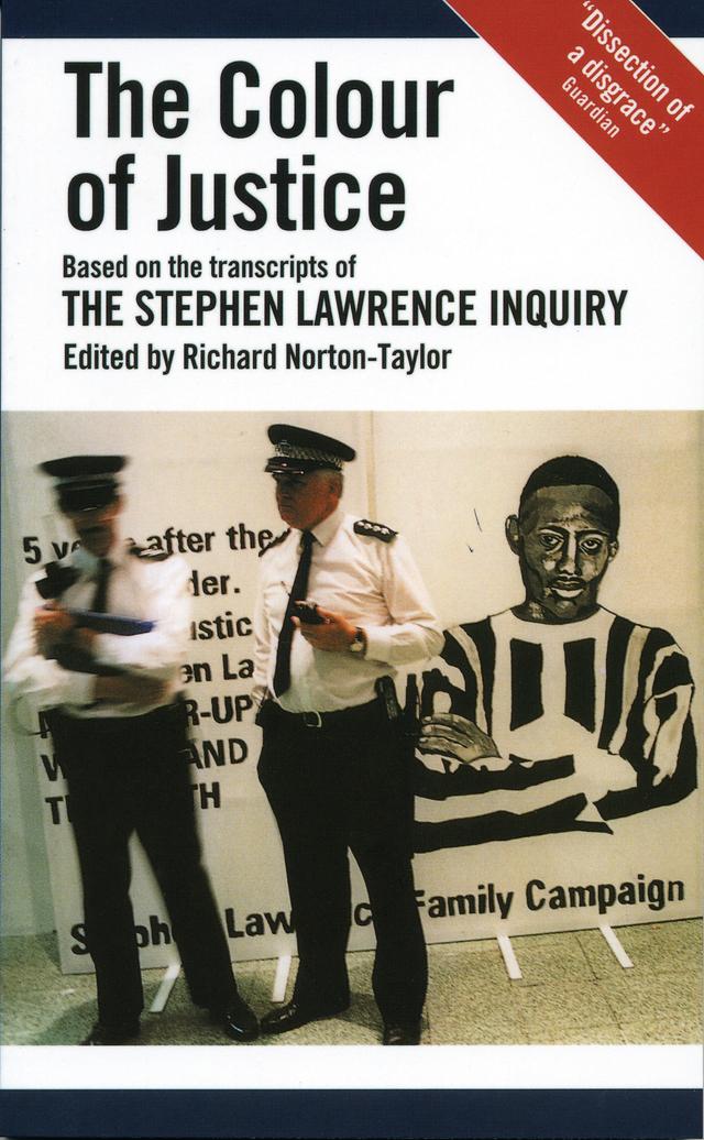 The Colour of Justice by Richard Norton-Taylor