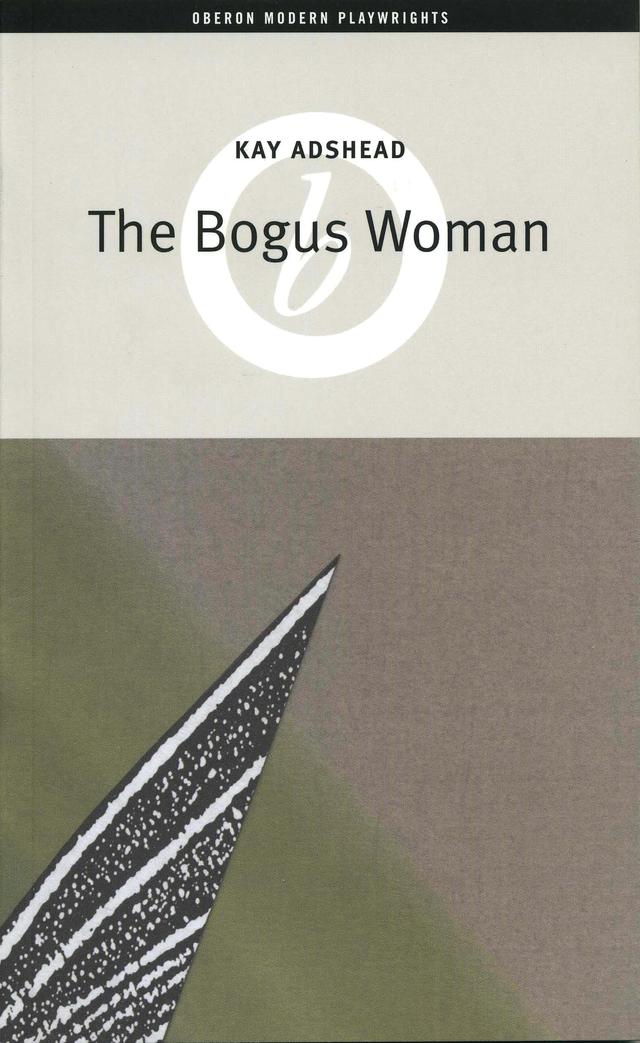 The Bogus Woman by Kay Adshead
