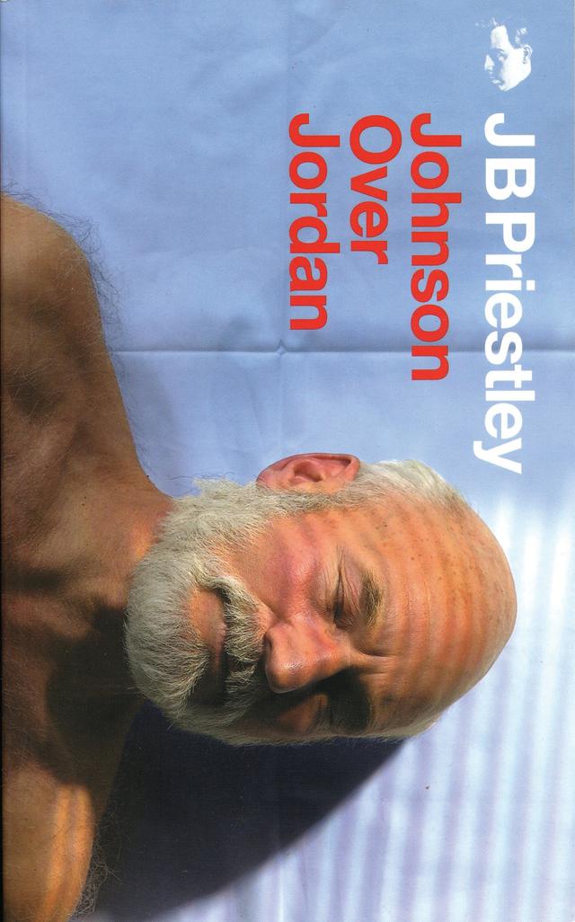 Johnson over Jordan by J. B. Priestley