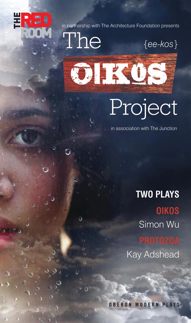 The Oikos Project: Oikos and Protozoa by Kay Adshead, Simon Wu