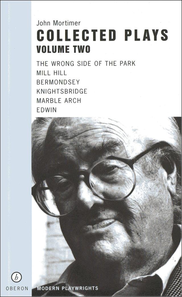 John Mortimer: Plays Two by John Mortimer
