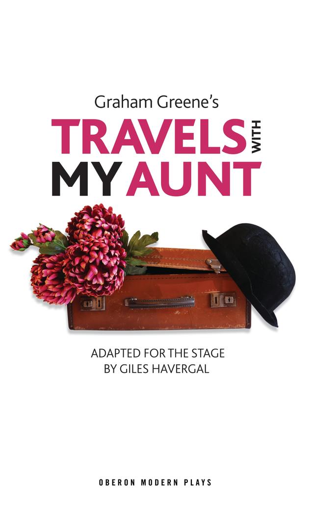 Travels with My Aunt by Giles Havergal
