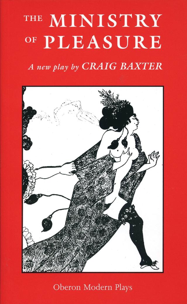 The Ministry of Pleasure by Craig Baxter