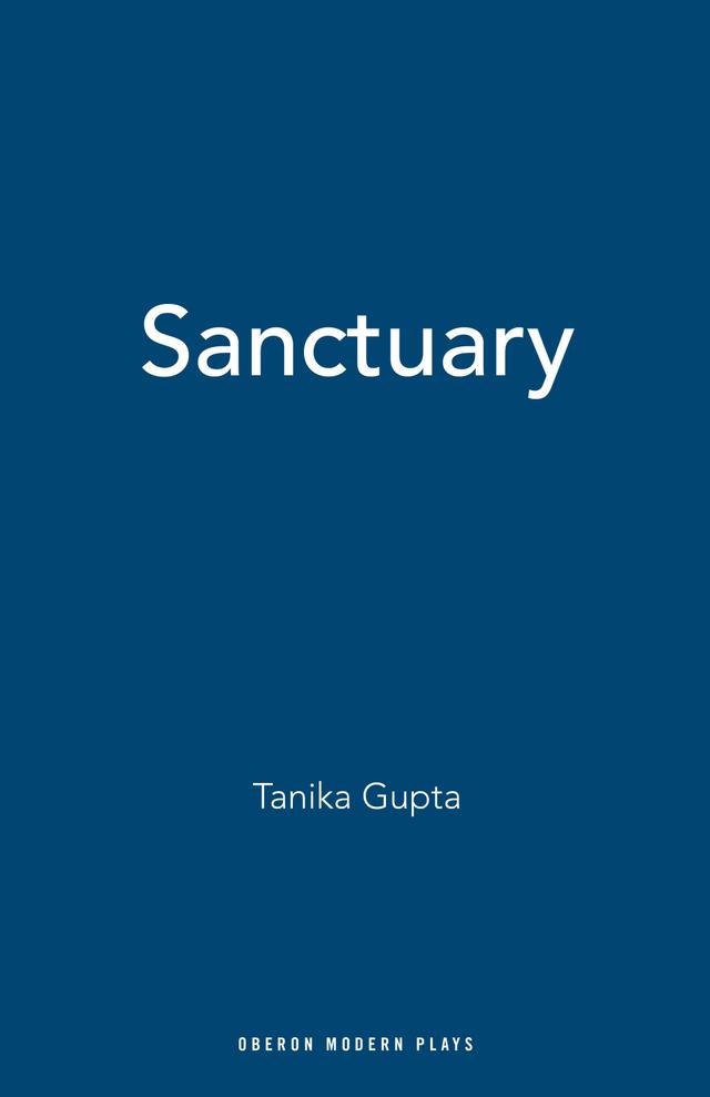 Sanctuary by Tanika Gupta