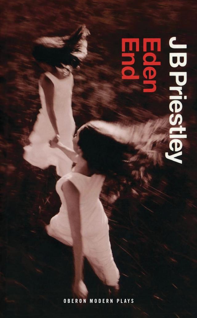 Eden End by J. B. Priestley