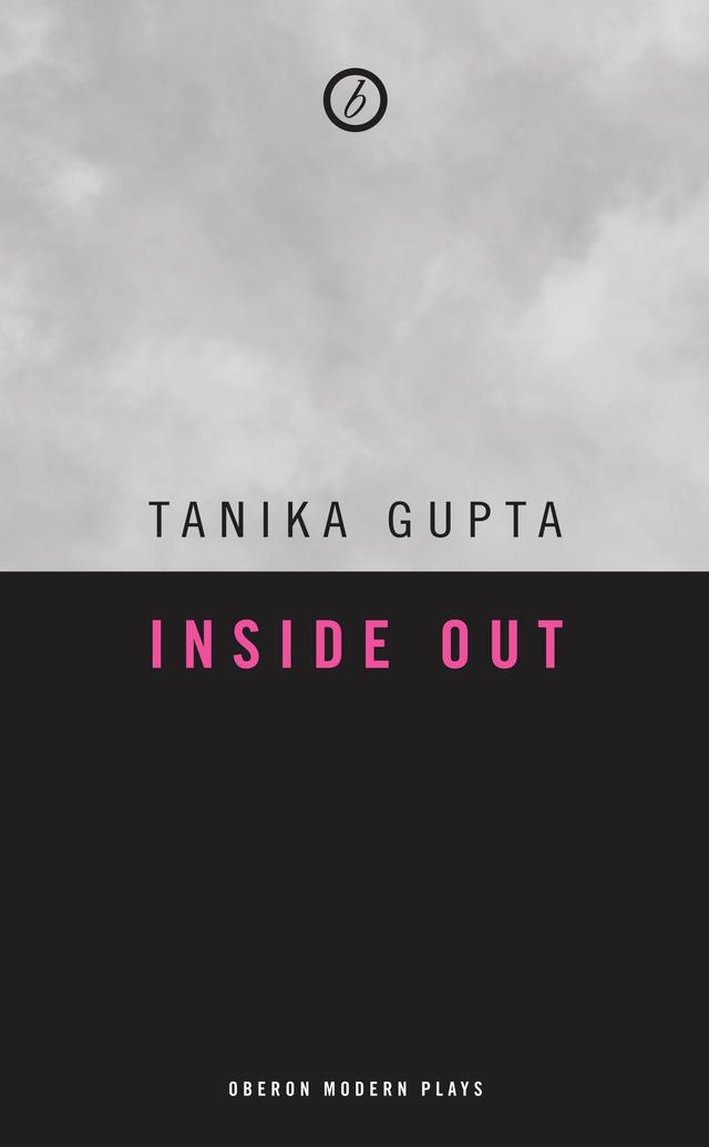 Inside Out by Tanika Gupta