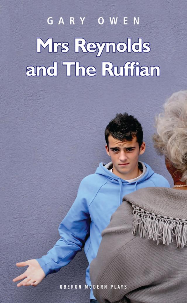 Mrs Reynolds and the Ruffian by Gary Owen