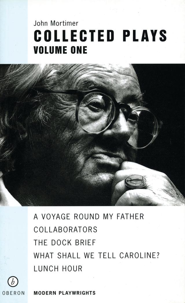 John Mortimer: Plays One by John Mortimer