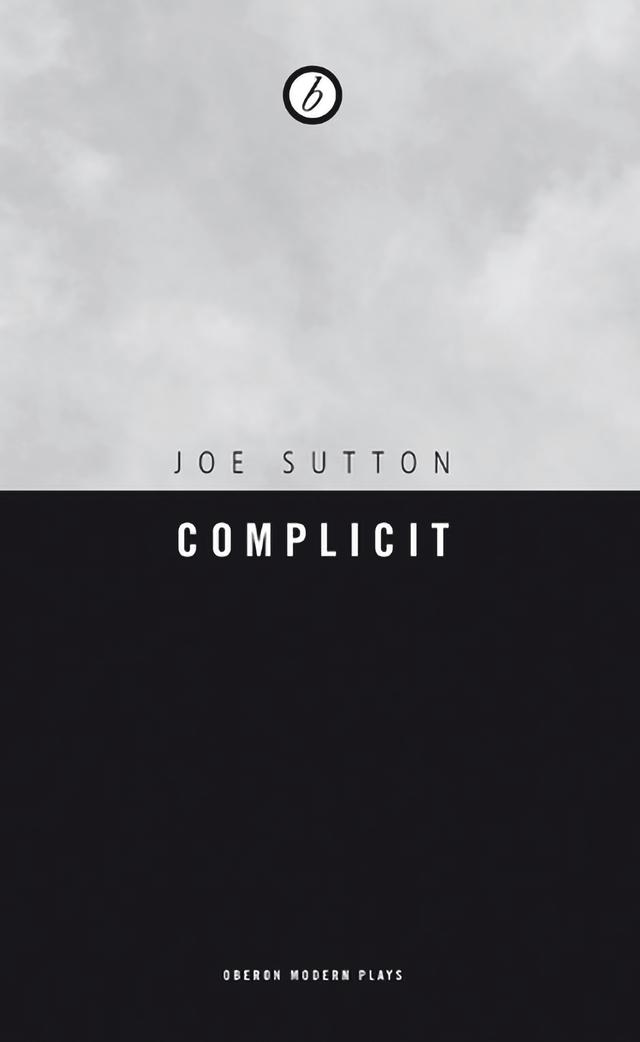 Complicit by Joe Sutton