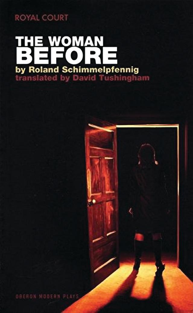 The Woman Before by David Tushingham, Roland Schimmelpfennig
