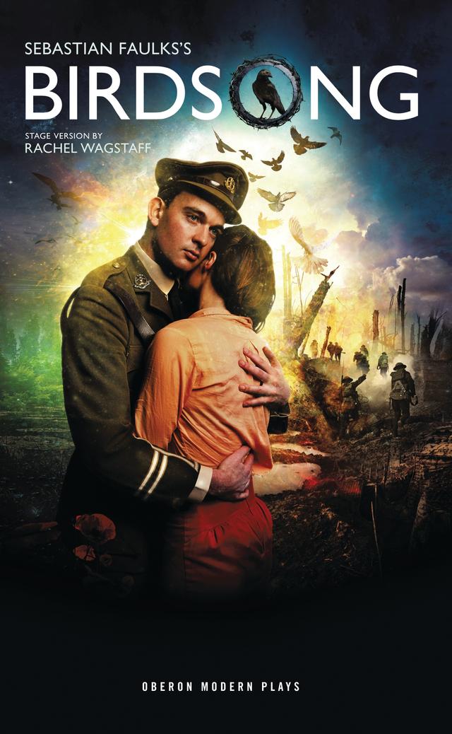Birdsong by Rachel Wagstaff, Sebastian Faulks