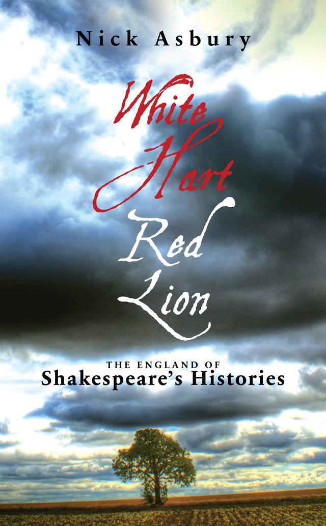 White Hart Red Lion by Nick Asbury