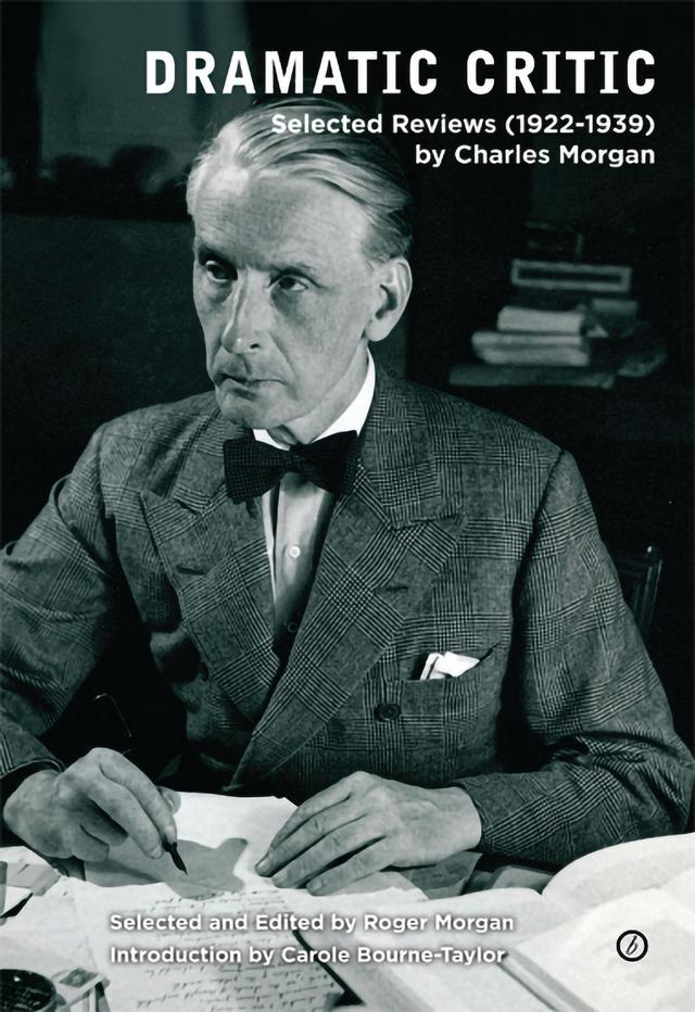 Dramatic Critic by Charles Morgan, Roger Morgan