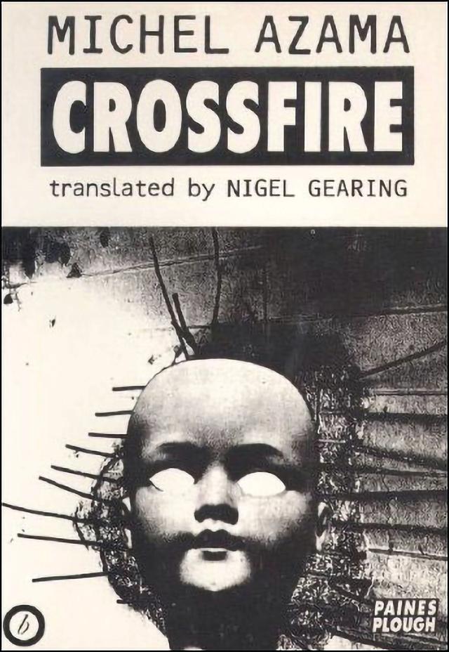 Crossfire by Michel Azama, Nigel Gearing