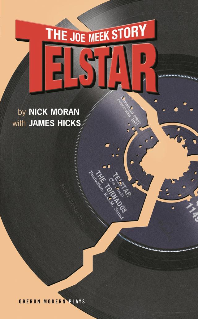 Telstar by James Hicks, Nick Moran