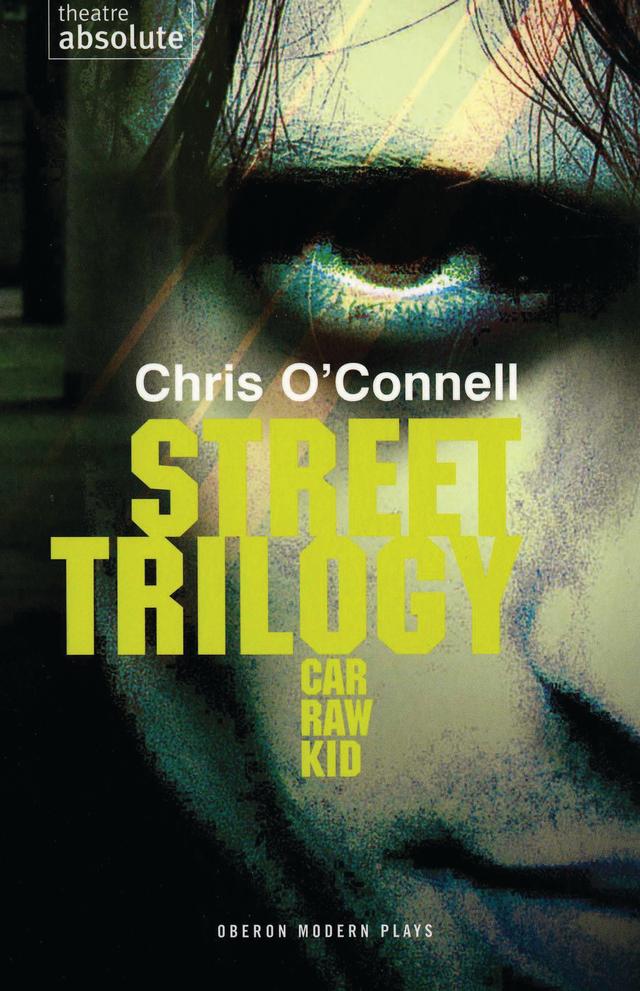 Street Trilogy by Chris O'Connell