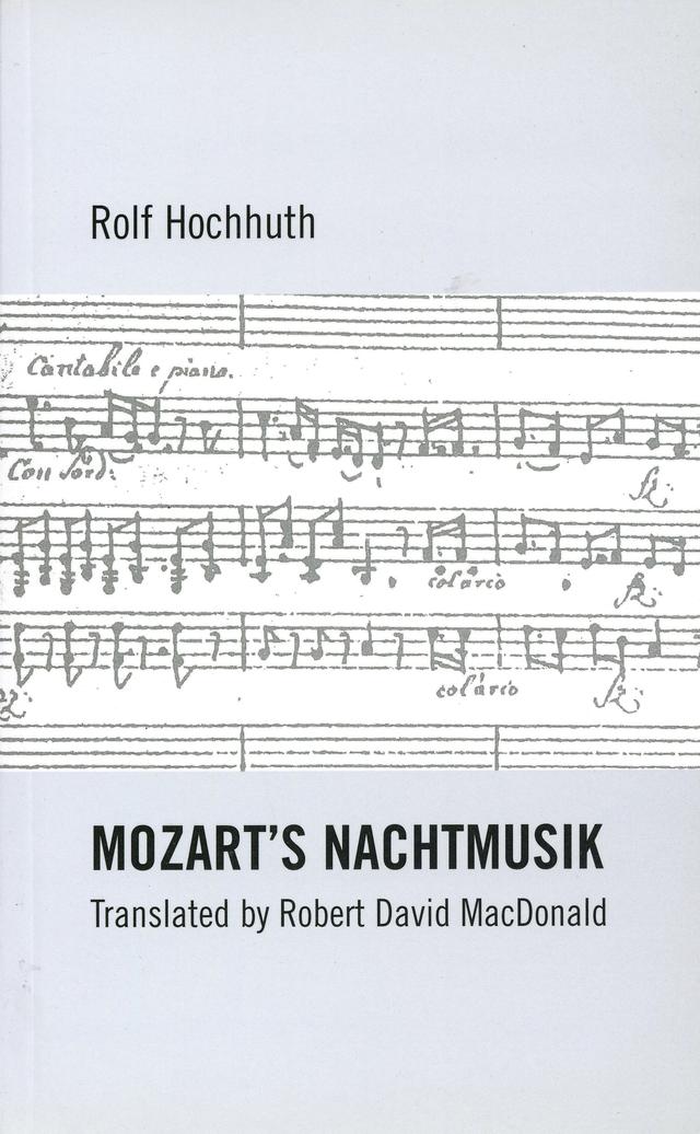 Mozart's Nachtmusik by Rolf Hochhuth