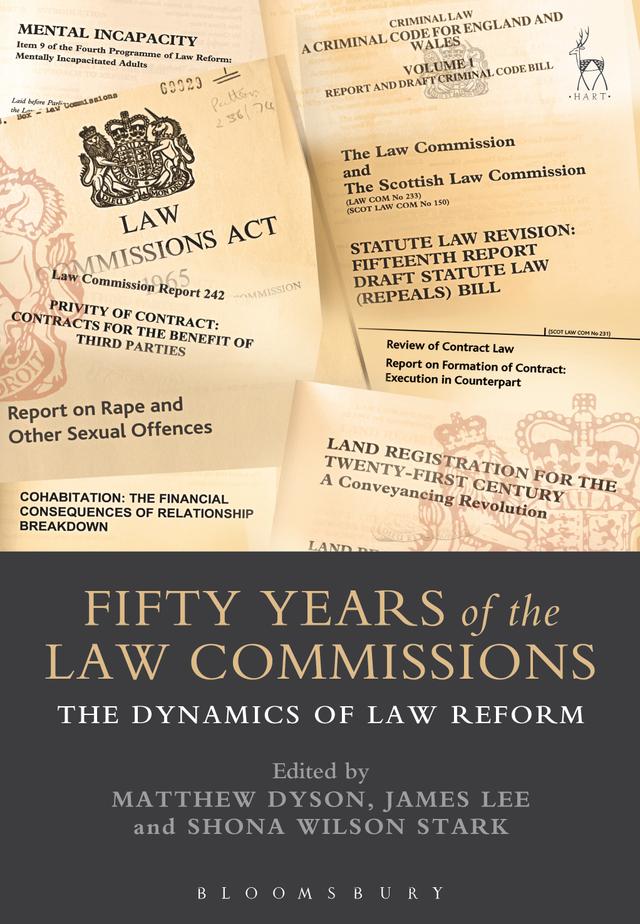 Fifty Years of the Law Commissions by James Lee, Matthew Dyson, Shona Wilson Stark