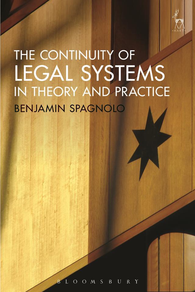 The Continuity of Legal Systems in Theory and Practice by Benjamin Spagnolo