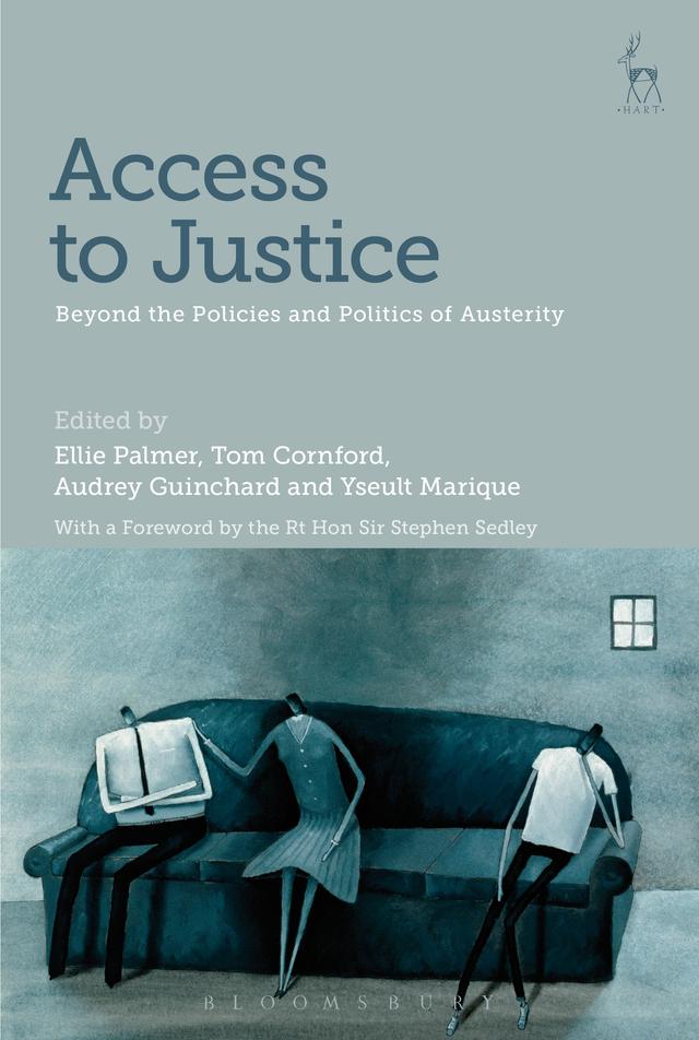 Access to Justice by Audrey Guinchard, Ellie Palmer, Tom Cornford, Yseult Marique