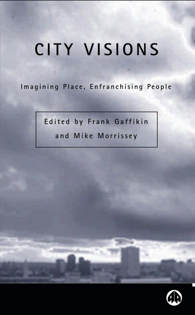 City Visions by Frank Gaffikin, Mike Morrissey