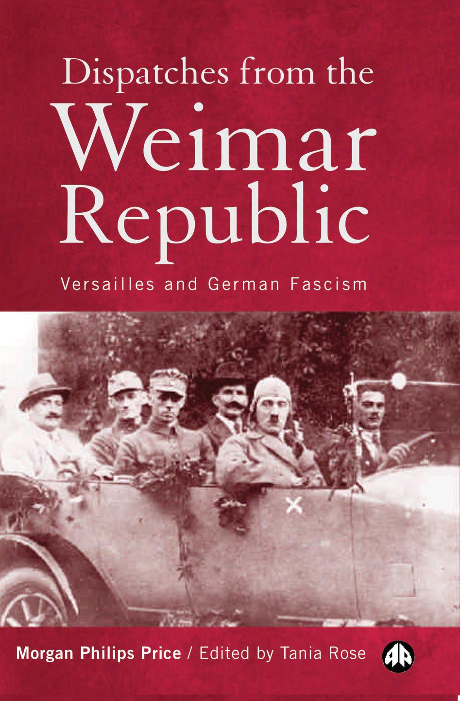 Dispatches From the Weimar Republic