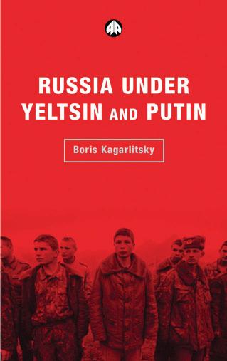 Russia Under Yeltsin and Putin