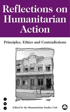 Reflections on Humanitarian Action