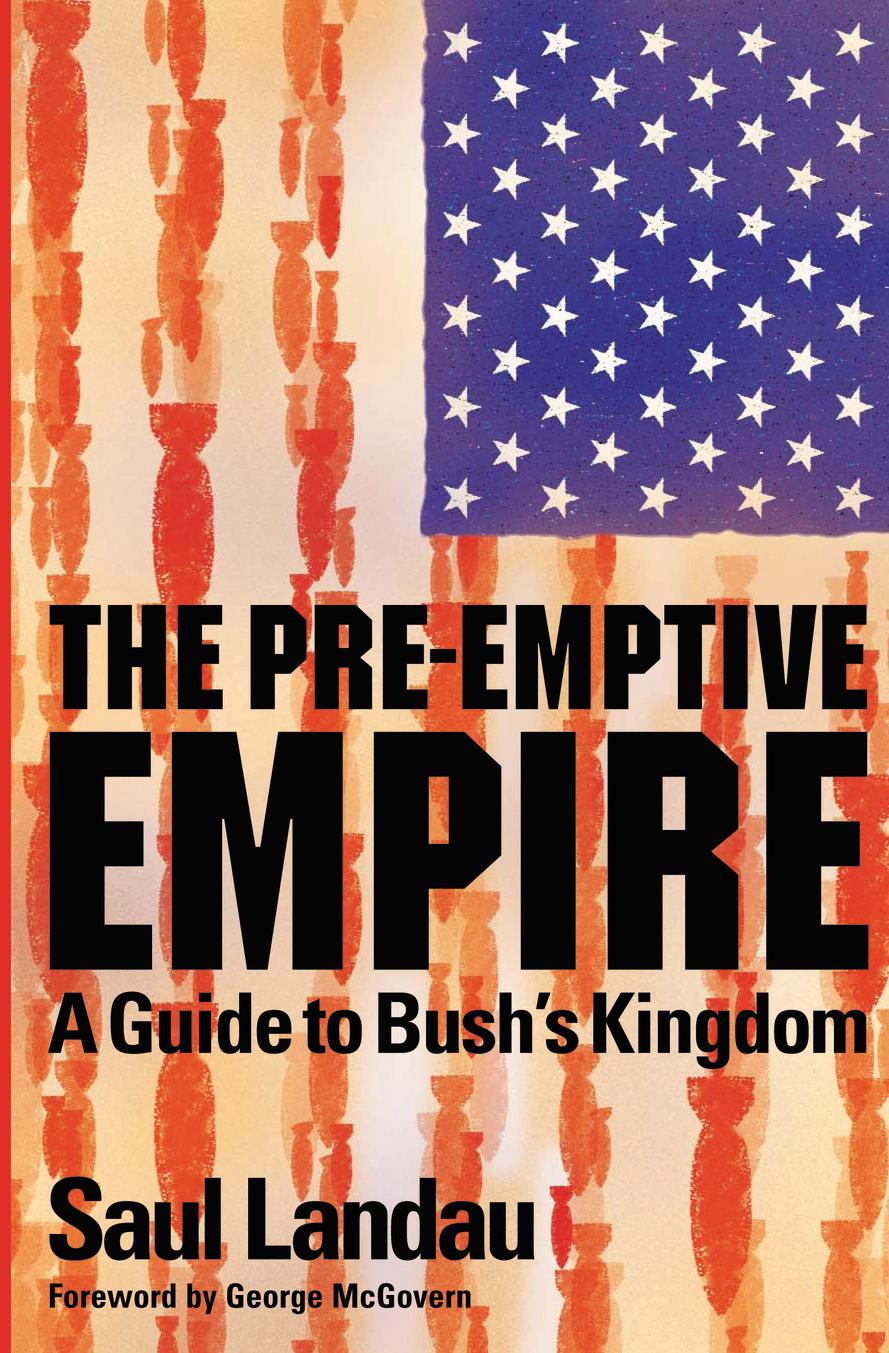The Pre-Emptive Empire