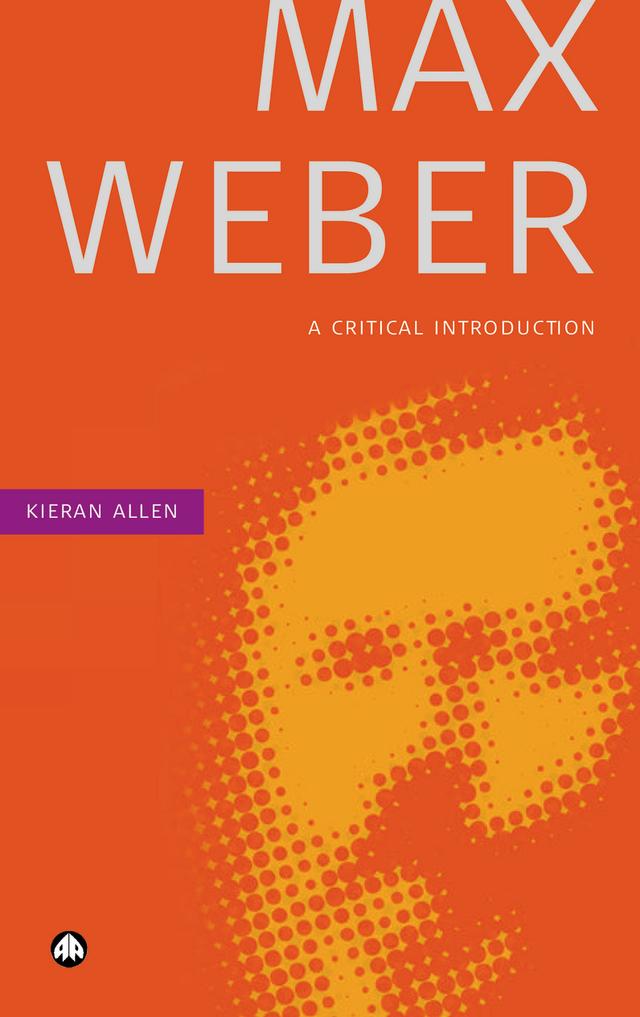 Max Weber by Kieran Allen