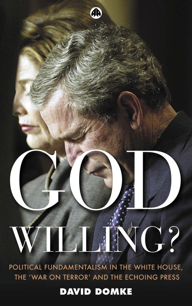 God Willing? by David Domke