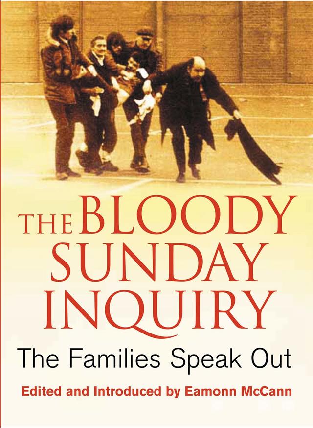 The Bloody Sunday Inquiry by Eamonn McCann