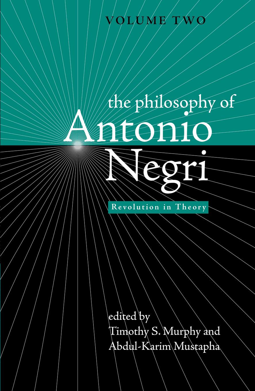 The Philosophy of Antonio Negri, Volume Two