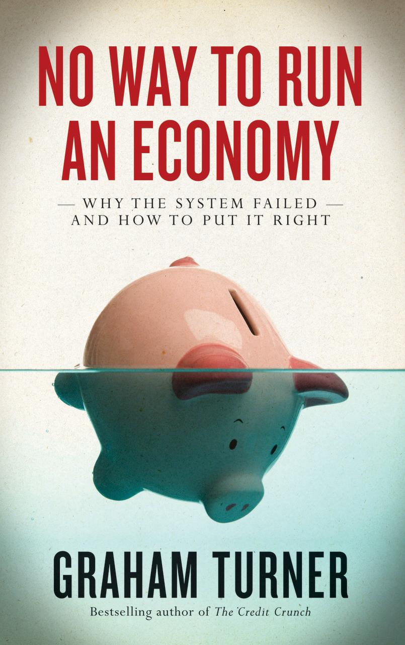 No Way to Run an Economy