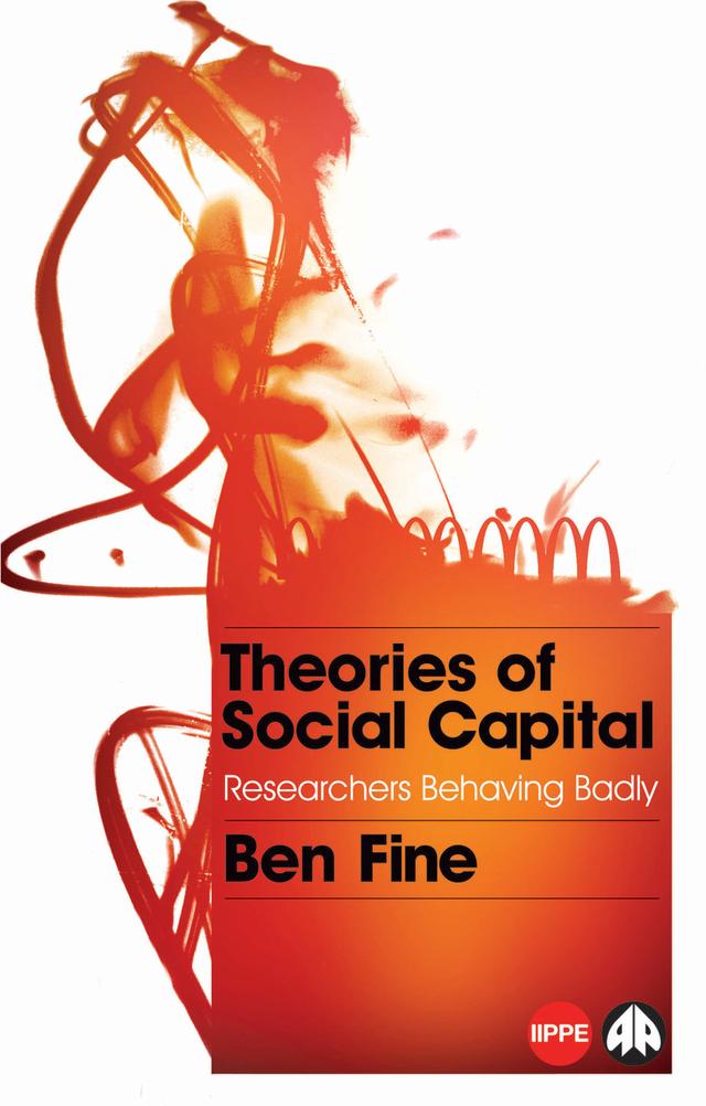 Theories of Social Capital by Ben Fine